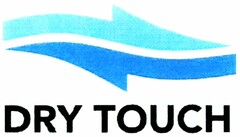 DRY TOUCH