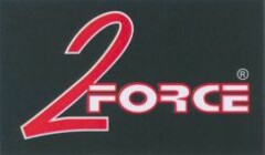 2 FORCE