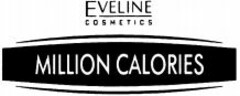 EVELINE COSMETICS MILLION CALORIES