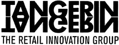 TANGERIN THE RETAIL INNOVATION GROUP