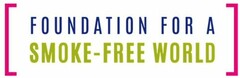 FOUNDATION FOR A SMOKE-FREE WORLD