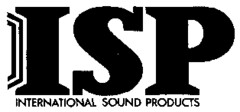 ISP INTERNATIONAL SOUND PRODUCTS