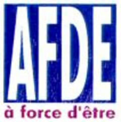 AFDE à force d'être