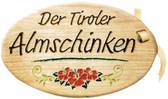 Der Tiroler Almschinken