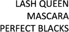 LASH QUEEN MASCARA PERFECT BLACKS