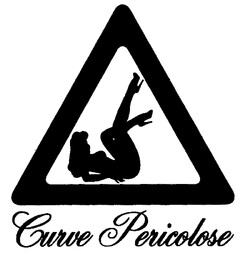 Curve Pericolose