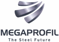 MEGAPROFIL The Steel Future