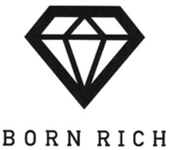 BORN RICH