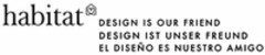 habitat DESIGN IS OUR FRIEND DESIGN IST UNSER FREUND EL DISEÑO ES NUESTRO AMIGO