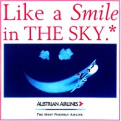 Like a Smile in THE SKY AUSTRIAN AIRLINES THE MOST FRIENDLY AIRLINE