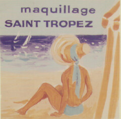 maquillage SAINT TROPEZ