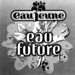 eau jeune eau future