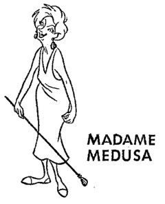 MADAME MEDUSA