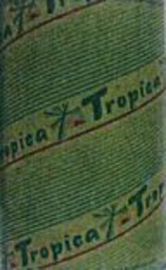 Tropica