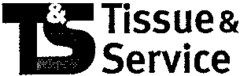 TS Tissue & Service