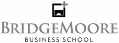 BRIDGEMOORE BUSINESS SCHOOL