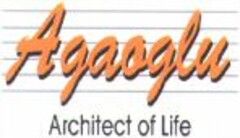 Agaoglu Architect of Life