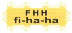 FHH fi-ha-ha