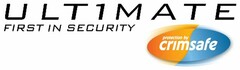 ULT1MATE FIRST IN SECURITY protection by crimsafe