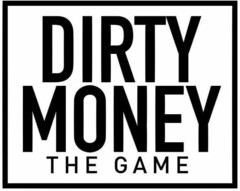 DIRTY MONEY THE GAME