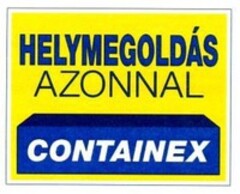 HELYMEGOLDÁS AZONNAL CONTAINEX