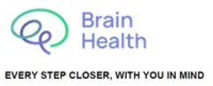 Brain Health EVERY STEP CLOSER, WITH YOU IN MIND