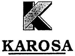 K KAROSA