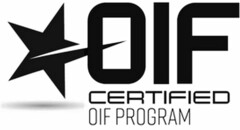 OIF CERTIFIED OIF PROGRAM