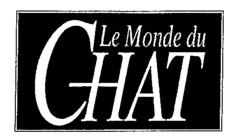 Le Monde du CHAT