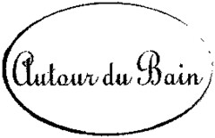 Autour du Bain