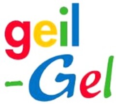 geil - Gel