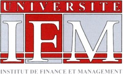 UNIVERSITE IFM INSTITUT DE FINANCE ET MANAGEMENT