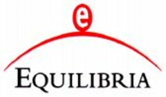 e EQUILIBRIA