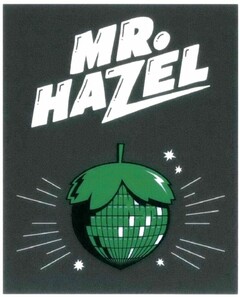 MR. HAZEL