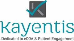 Kayentis Dedicated to eCOA & Patient Engagement