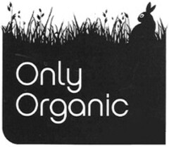 Only Organic