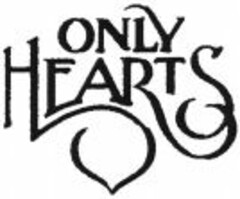 ONLY HEARTS