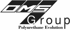 OMS Group Polyurethane Evolution