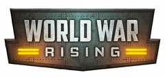 WORLD WAR RISING