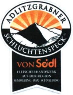 ADLITZGRABNER SCHLUCHTENSPECK von Seidl