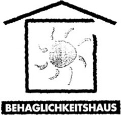 BEHAGLICHKEITSHAUS