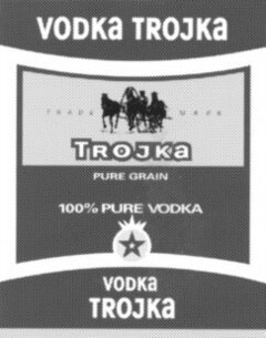 VODKa TROJKa TROJKA