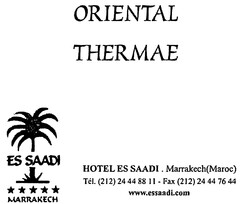 ORIENTAL THERMAE ES SAADI MARRAKECH HOTEL ES SAADI ...