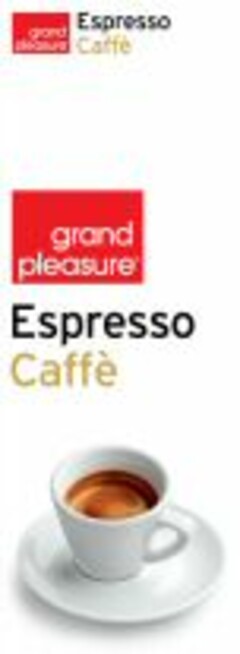grand pleasure Espresso Caffè