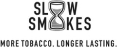SLOW SMOKES MORE TOBACCO. LONGER LASTING.