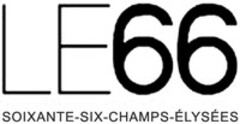 LE66 SOIXANTE-SIX-CHAMPS-ÉLYSÉES