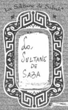 La SULTANE DE SABA