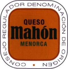 CONSEJO REGULADOR DENOMINACIÓN DE ORIGEN QUESO Mahón MENORCA