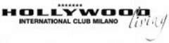 HOLLYWOOD LIVING INTERNATIONAL CLUB MILANO