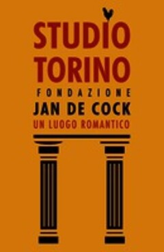 STUDIO TORINO FONDAZIONE JAN DE COCK UN LUOGO ROMANTICO